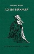 Agnes Bernauer di Friedrich Hebbel edito da Hamburger Lesehefte