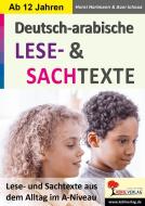 Deutsch-Arabische SACHTEXTE di Jürgen Tille-Koch, Aani Ichoua, Horst Hartmann edito da Kohl Verlag