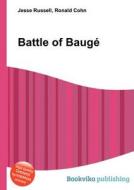 Battle Of Bauge edito da Book On Demand Ltd.