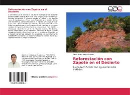 Reforestación con Zapote en el Desierto di Tanis Rivero León Cruzado edito da EAE