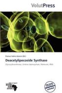 Deacetylipecoside Synthase edito da Duc