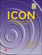 Icon: International Communication Through English - Level 3 Sb di Kathleen Graves, Linda Lee, Donald Freeman edito da McGraw-Hill