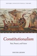 Constitutionalism di Dieter Grimm edito da OUP Oxford