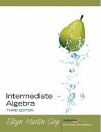 Intermediate Algebra Value Pack (Includes CD Lecture Series & Mymathlab/Mystatlab Student Access Kit ) di Elayn Martin-Gay edito da Addison Wesley Longman