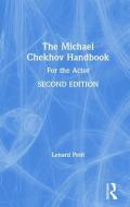 The Michael Chekhov Handbook di Lenard Petit edito da Taylor & Francis Ltd