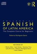 Colloquial Spanish Of Latin America di Roberto Carlos Rodriguez-Saona edito da Taylor & Francis Ltd