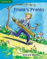 Pobblebonk Reading 3.6 Frank\'s Pranks di Andrew Woods edito da Cambridge University Press