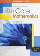 Houghton Mifflin Harcourt Mathematics on Core: Assessment Guide Grade 4 edito da HOUGHTON MIFFLIN