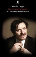 Gogol's Government Inspector di David Harrower edito da Faber & Faber
