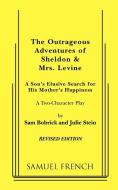 The Outrageous Adventures of Sheldon & Mrs. Levine (Revised) di Sam Bobrick, Julie Stein edito da SAMUEL FRENCH TRADE