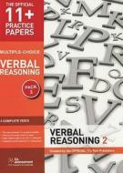 11+ Practice Papers, Verbal Reasoning Pack 2 (multiple Choice) di GL Assessment edito da Gl Assessment