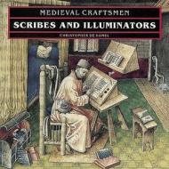 Scribes And Illuminators di Christopher de Hamel edito da British Museum Press