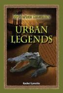 Urban Legends di Rachel Lynette edito da KidHaven Press