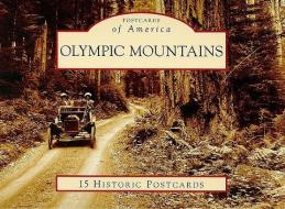 Olympic Mountains di Jefferson County Historical Society edito da Arcadia Publishing (SC)