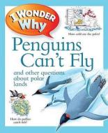 I Wonder Why Penguins Can't Fly di Pat Jacobs edito da Pan Macmillan