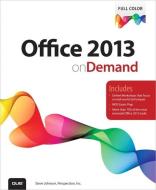 Office 2013 on Demand di Steve Johnson, Perspection Inc edito da QUE PUB