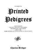 An Index to Printed Pedigrees di Bridger edito da Clearfield