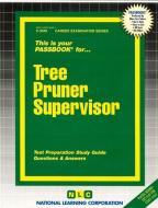 Tree Pruner Supervisor di National Learning Corporation edito da National Learning Corp