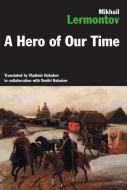 Hero of Our Time di Mikhail Iurevich Lermontov edito da Duckworth Overlook