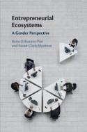 Entrepreneurial Ecosystems di Banu Ozkazanc-Pan, Susan Clark Muntean edito da Cambridge University Press