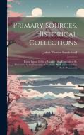 Primary Sources, Historical Collections: Rising Japan: Is She a Menace Or a Comrade to be Welcomed in the Fraternity of Nations?, With a Foreword by T di Jabez Thomas Sunderland edito da LEGARE STREET PR
