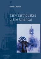 Early Earthquakes of the Americas di Robert L. Kovach edito da Cambridge University Press
