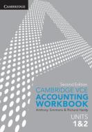 Cambridge Vce Accounting Units 1 And 2 Workbook di Anthony Simmons, Richard Hardy edito da Cambridge University Press