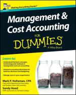 Management and Cost Accounting For Dummies - UK di Mark P. Holtzman, Sandy Hood edito da John Wiley & Sons Inc