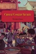 Chinese Cookery Secrets di Chan edito da Taylor & Francis Ltd