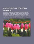 Subetnosy Russkogo Naroda: Molokane, Pom di Istochnik Wikipedia edito da Books LLC, Wiki Series