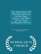 The Department Of Homeland Security Second Stage Review edito da Scholar's Choice