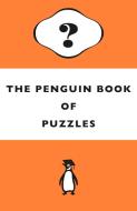 The Penguin Book Of Puzzles di Dr Gareth Moore edito da Penguin Books Ltd