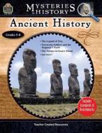 Mysteries in History: Ancient History di Wendy Conklin edito da TEACHER CREATED RESOURCES