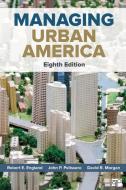 Managing Urban America di Robert E. England edito da CQ Press