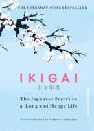 Ikigai di Hector Garcia, Francesc Miralles edito da Cornerstone