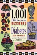 1001 Delicious Desserts For People With Diabetes di Sue Spitler, Linda Eugene, Linda R. Yoakam edito da Surrey Books,u.s.