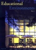 Educational Environments di Roger Yee edito da Visual Reference Publications