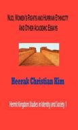 Nuzi, Women's Rights and Hurrian Ethnicity and Other Academic Essays di H. C. Kim, Heerak Christian Kim edito da The Hermit Kingdom Press