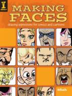 Making Faces di 8Fish edito da F&W Publications Inc