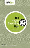 101 Youth Coaching Tips di Jim Frey edito da LIFETIPS.COM