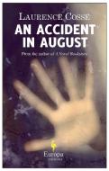An Accident in August di Laurence Cosse edito da EUROPA ED