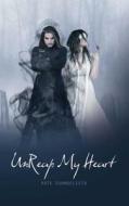 Unreap My Heart di Kate Evangelista edito da Omnific Publishing