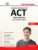 Winning Strategies For ACT Essay Writing di Vibrant Publishers, Aimee Weinstein edito da Vibrant Publishers