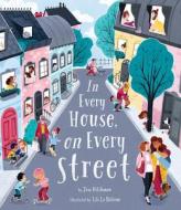 In Every House on Every Street di Jess Hitchman edito da TIGER TALES