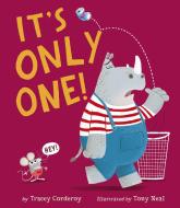 It's Only One! di Tracey Corderoy edito da TIGER TALES