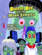 Boffin Boy And The Moon Zombies di David Orme edito da Ransom Publishing
