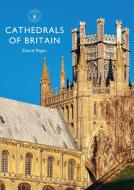 Cathedrals of Britain di David Pepin edito da Bloomsbury Publishing PLC