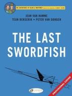 The Last Swordfish di Jean Van Hamme edito da CINEBOOK LTD
