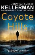 Coyote Hills di Jonathan Kellerman, Jesse Kellerman edito da Cornerstone