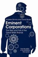 Eminent Corporations di Andrew Simms, David Boyle edito da Little, Brown Book Group